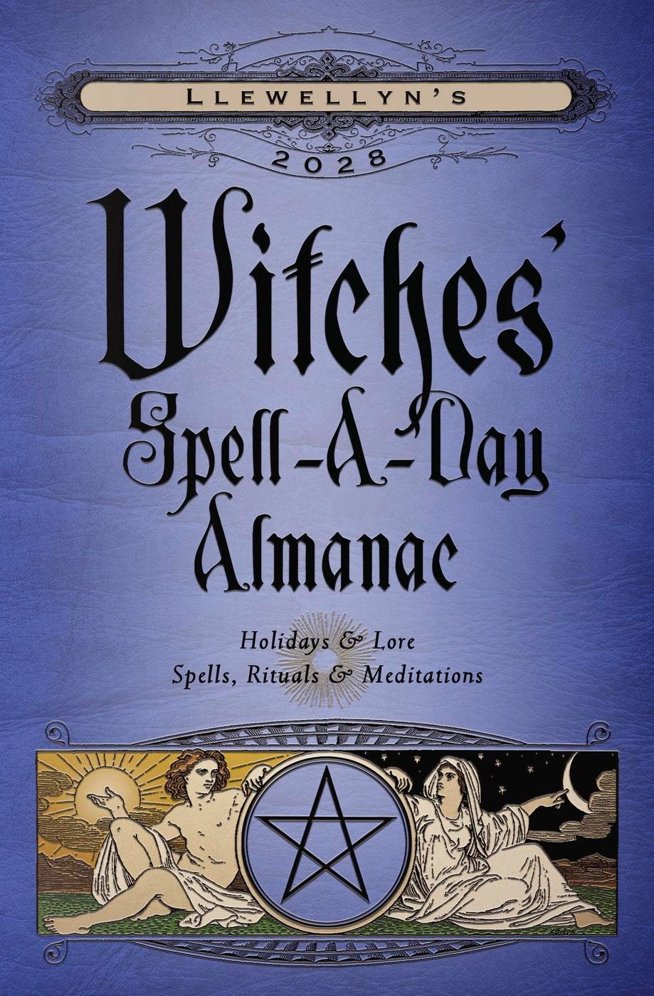 Llewellyn's Witches' Spell-A-Day Almanac 2027