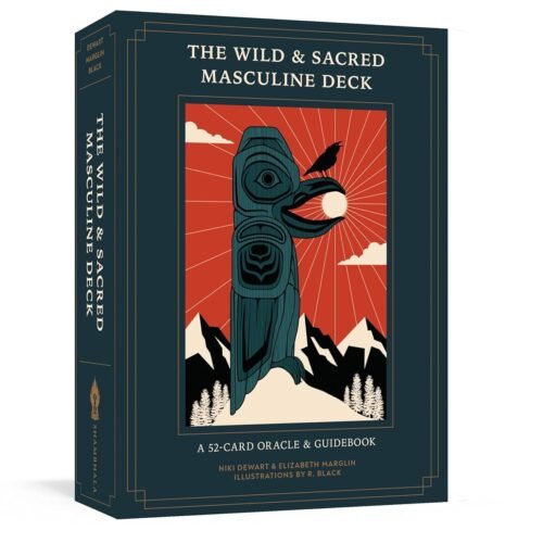Wild & Sacred Masculine Oracle Wild and Sacred Masculine Deck